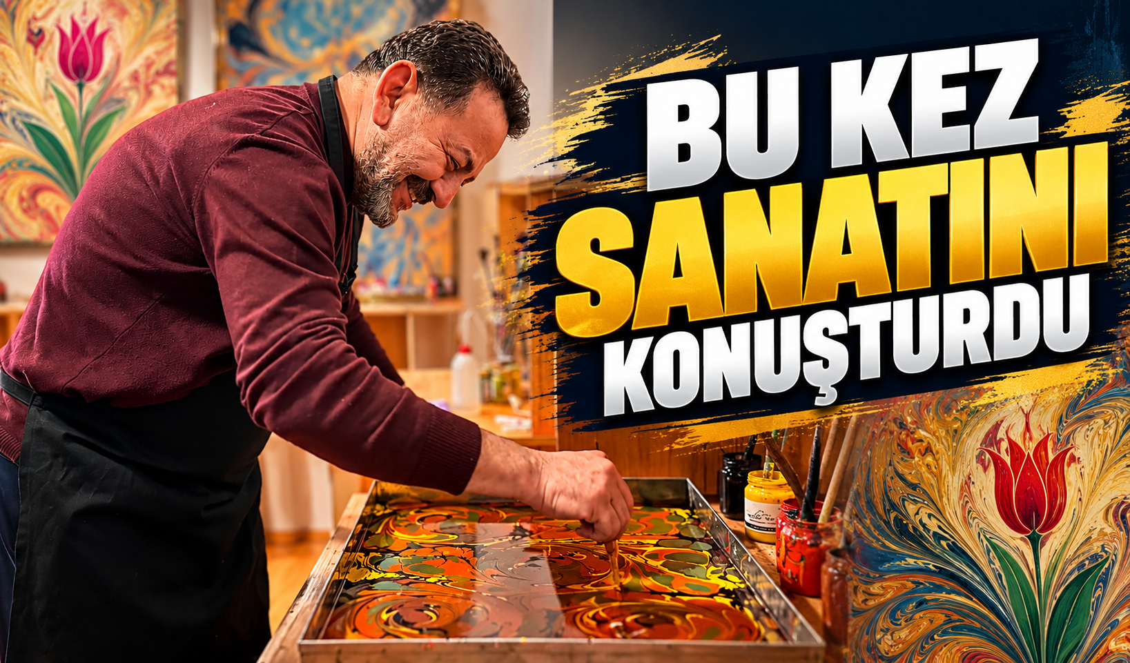 BU KEZ SANATINI KONUŞTURDU