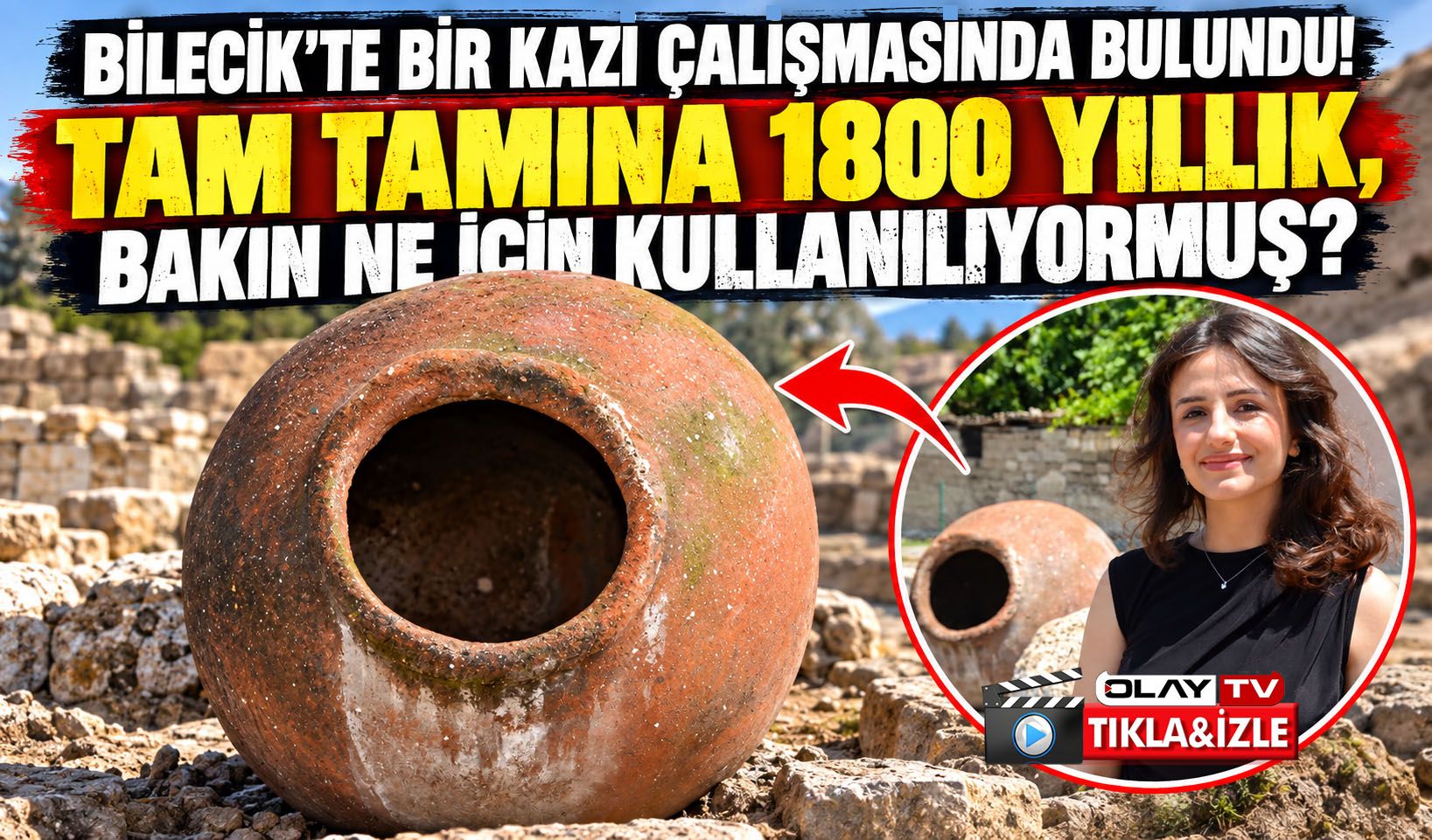 BİLECİK’TE KAZI ÇALIŞMASINDA BULUNAN BİN 800 YILLIK KÜP