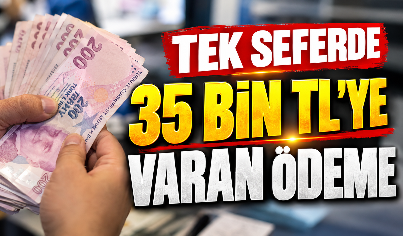 TEK SEFERDE 35 BİN TL'YE VARAN ÖDEME