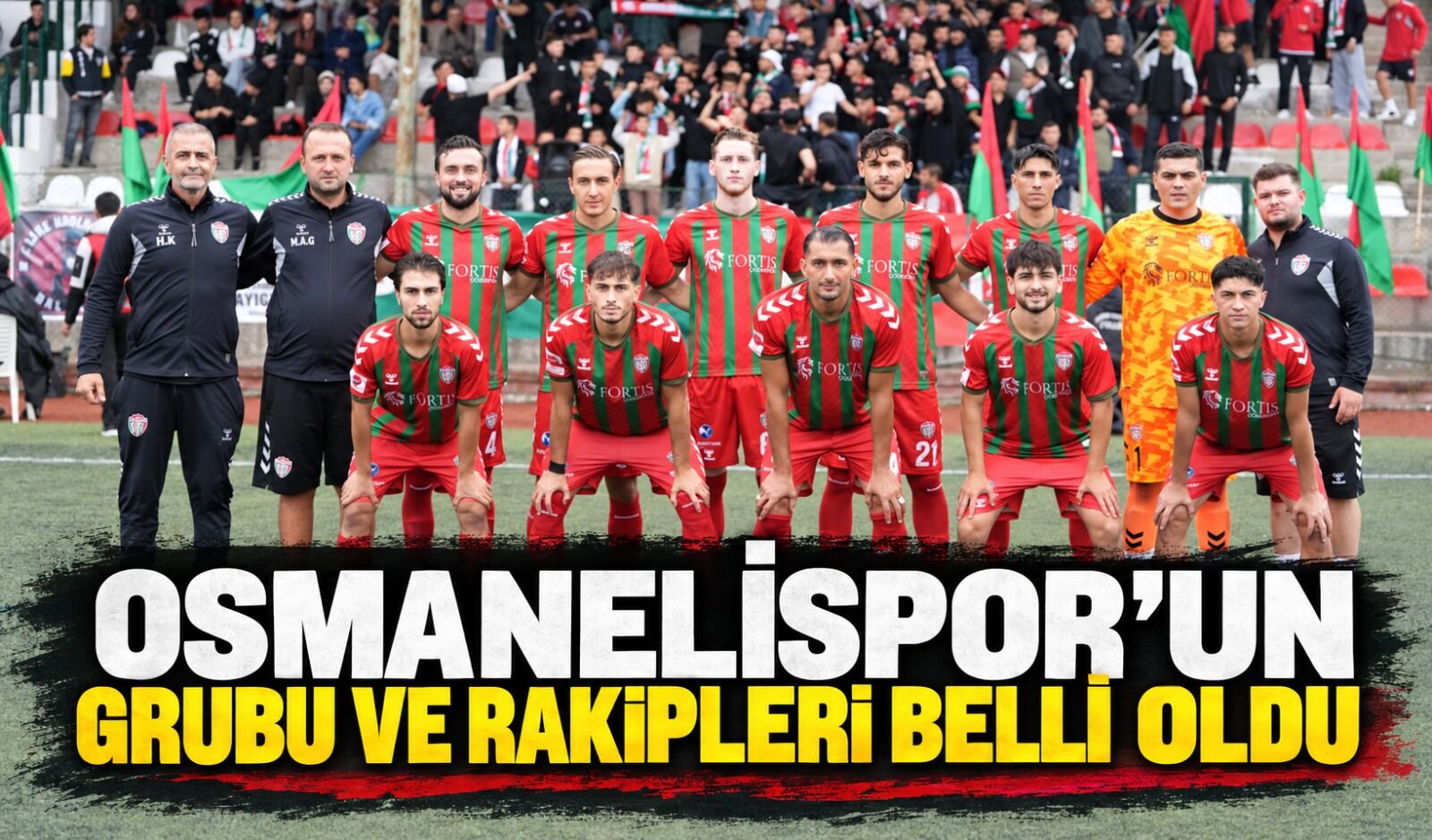 OSMANELİSPOR'UN GRUBU VE RAKİPLERİ BELLİ OLDU