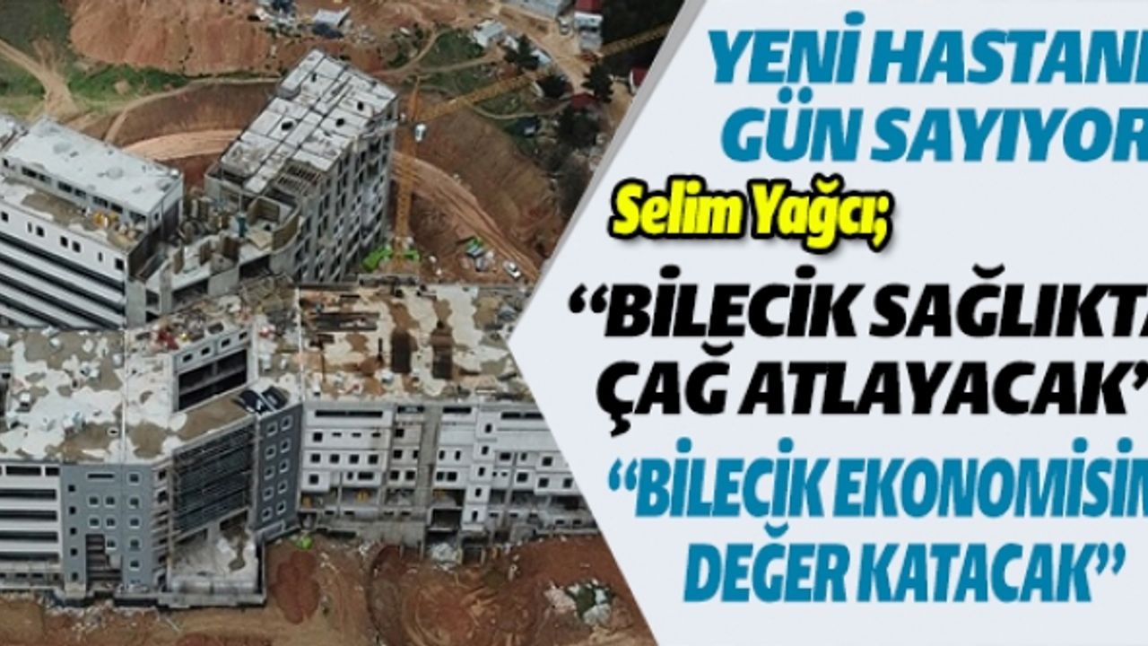YENİ DEVLET HASTANESİ GÜN SAYIYOR