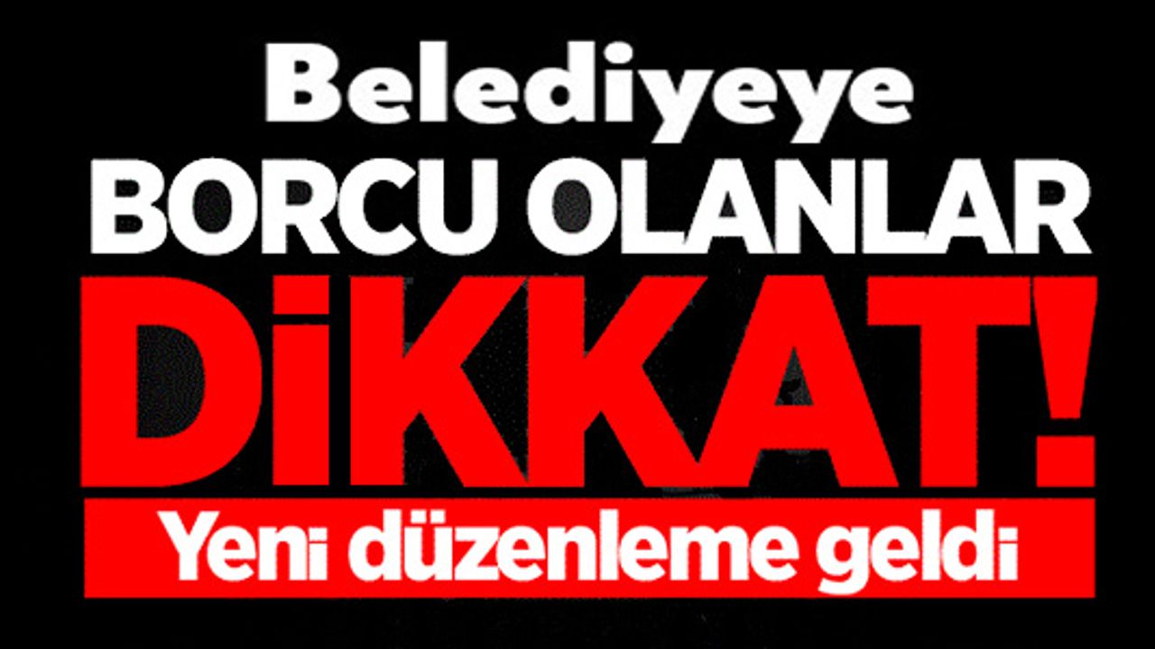 31 OCAK 2021 TARİHİNE KADAR UZATILDI