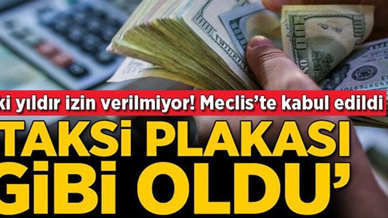 2 YILDIR İZİN VERİLMİYORDU