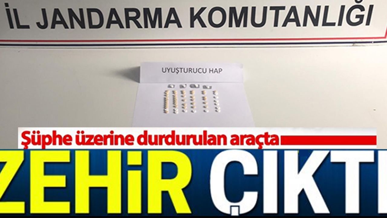 ŞÜPHE ÜZERİNE DURULAN ARAÇTA ZEHİR ÇIKTI