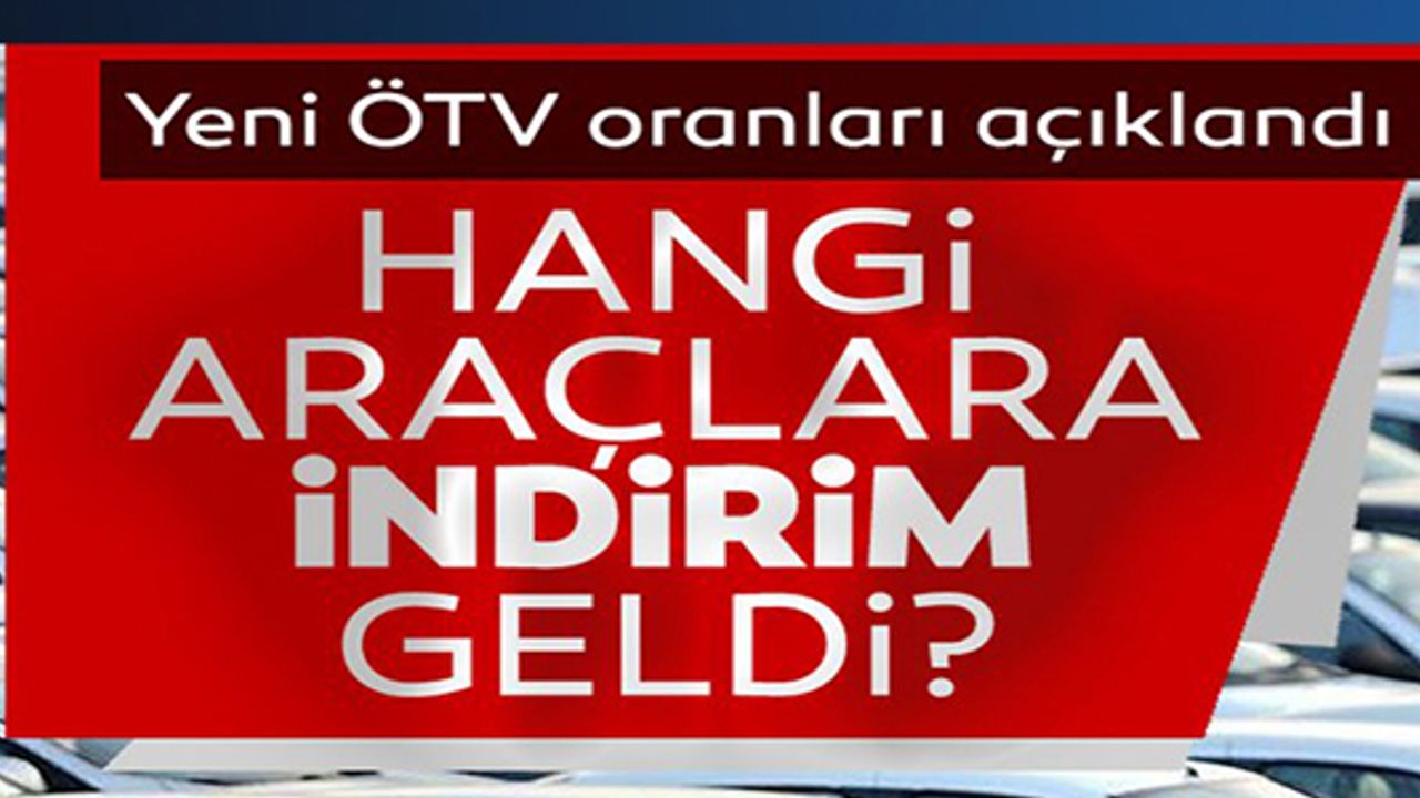 ÖTV İNDİRİMİ GELDİ SIFIR ARABA FİYATLARI DÜŞTÜ!