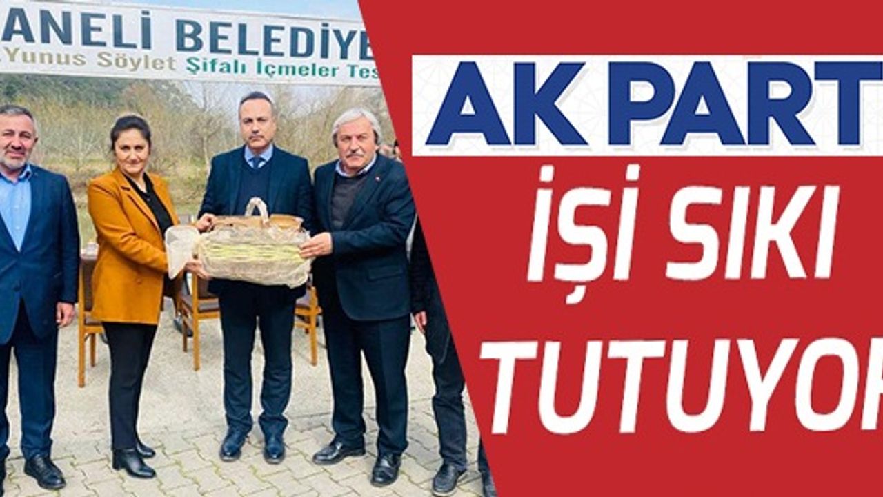 AK PARTİ İŞİ SIKI TUTUYOR