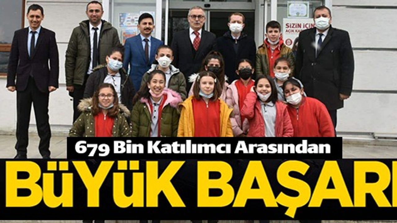 679 BİN KATILIMCI ARASINDAN BÜYÜK BAŞARI
