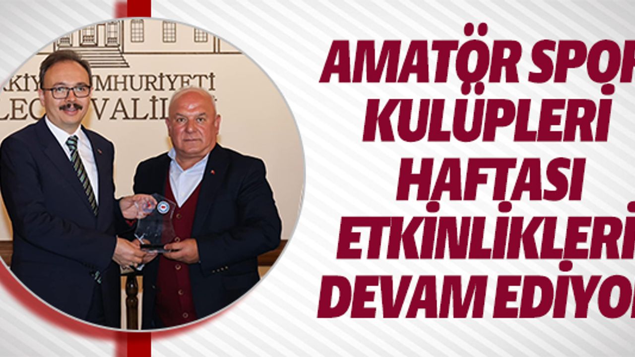 AMATÖR SPOR KULÜPLERİ  HAFTASI ETKİNLİKLERİ  DEVAM EDİYOR