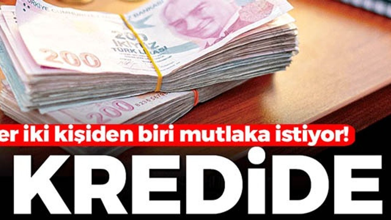 HER İKİ KİŞİDEN BİRİ MUTLAKA İSTİYOR