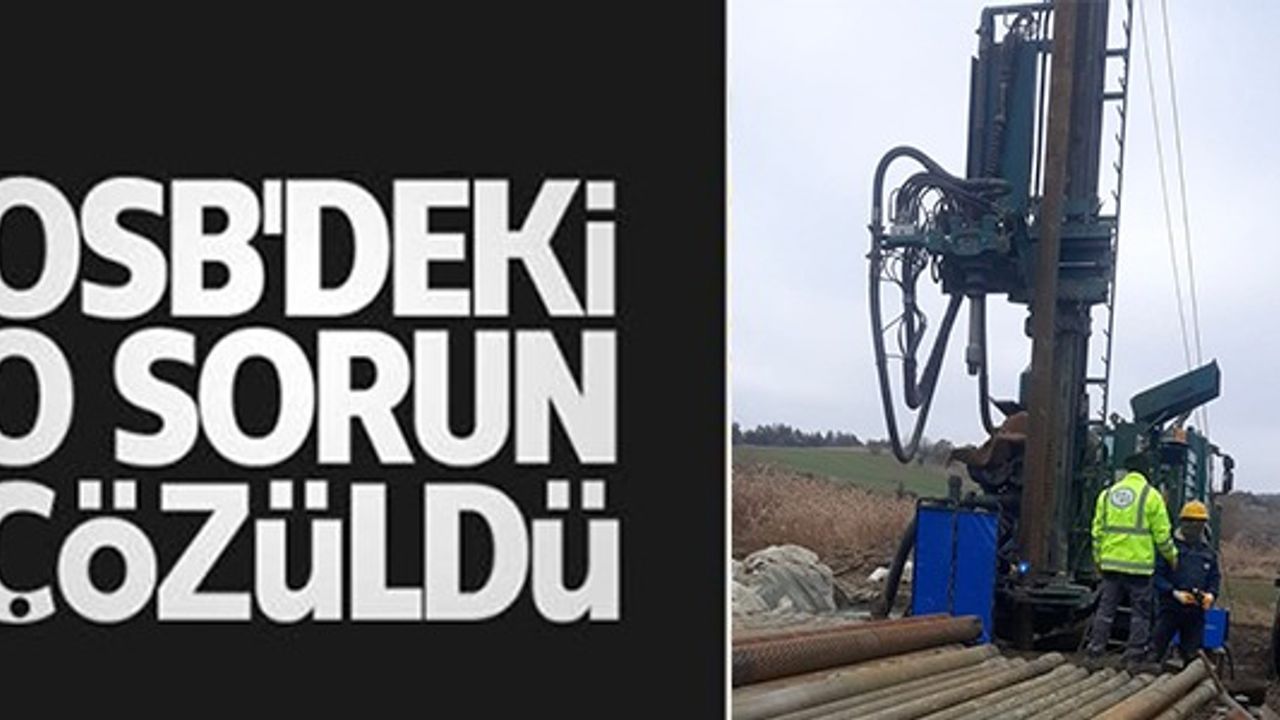 OSB'DEKİ O SORUN ÇÖZÜLDÜ