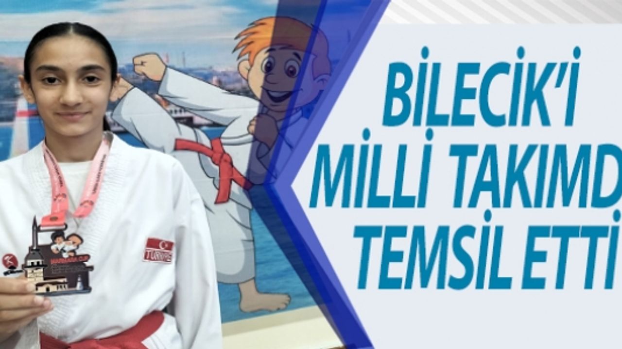 BİLECİK'İ MİLLİ TAKIMDA TEMSİL ETTİ