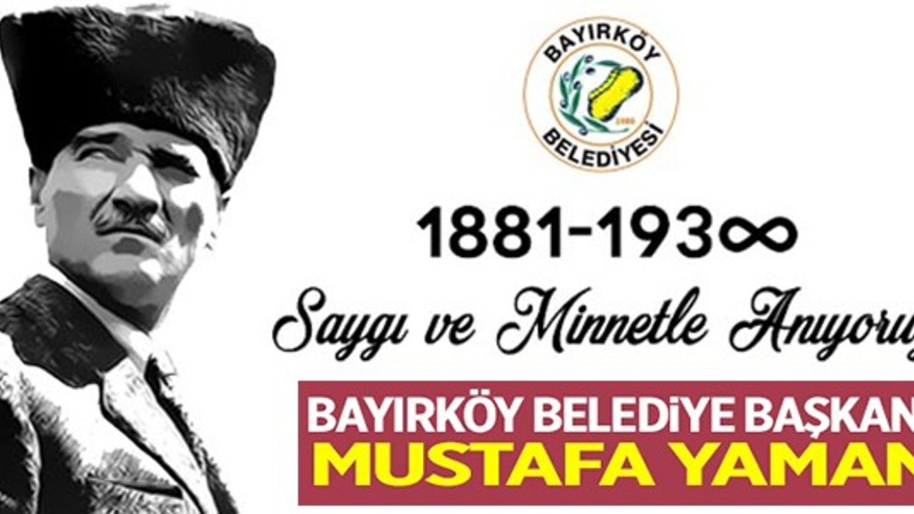 10 KASIM GAZİ MUSTAFA KEMAL ATATÜRK'Ü ANMA GÜNÜ