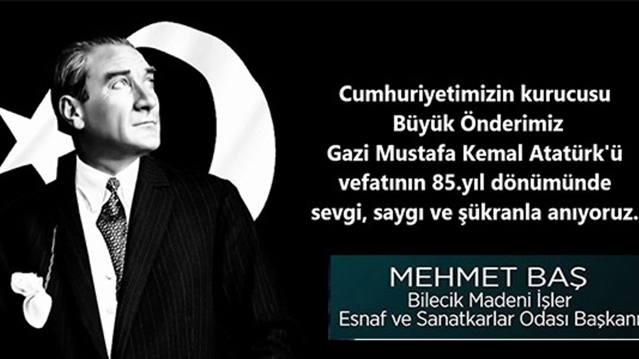 10 KASIM GAZİ MUSTAFA KEMAL ATATÜRK'Ü ANMA GÜNÜ