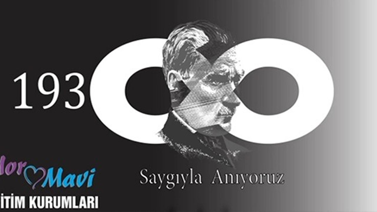 10 KASIM GAZİ MUSTAFA KEMAL ATATÜRK'Ü ANMA GÜNÜ