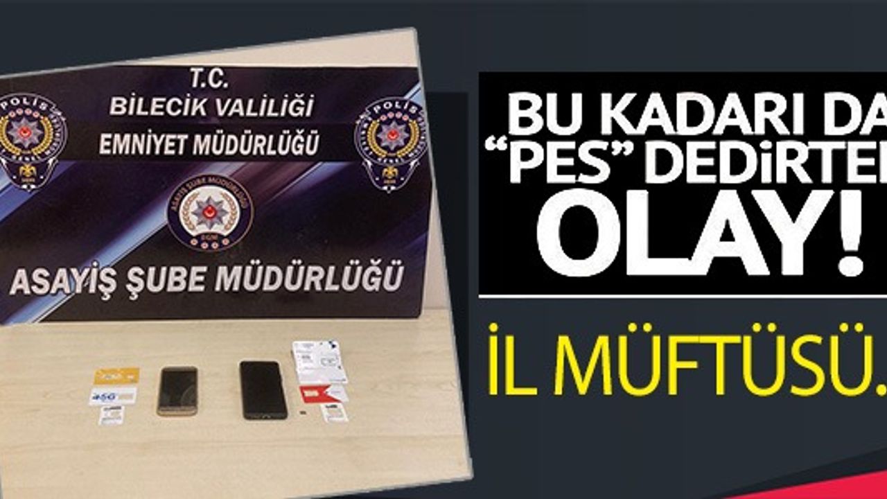 BU KADARI DA ''PES''DEDİRTEN OLAY!
