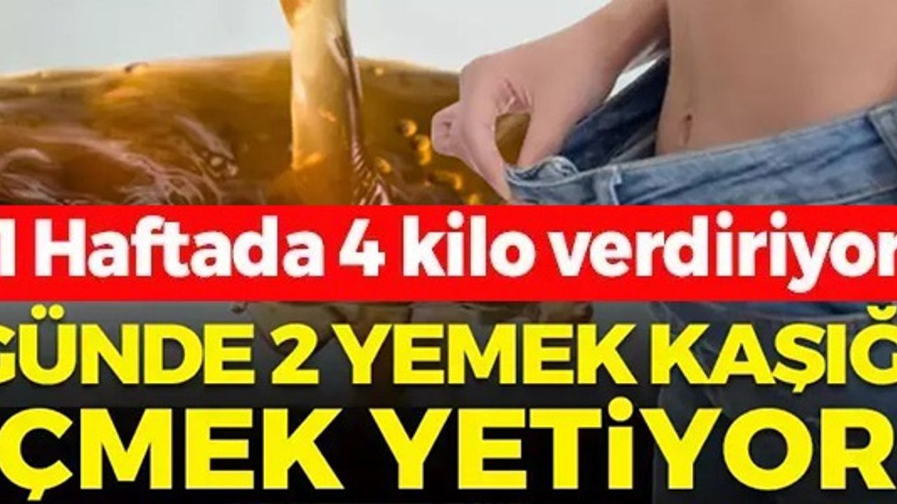 GÜNDE 2 YEMEK KAŞIĞI İÇMEK YETİYOR!