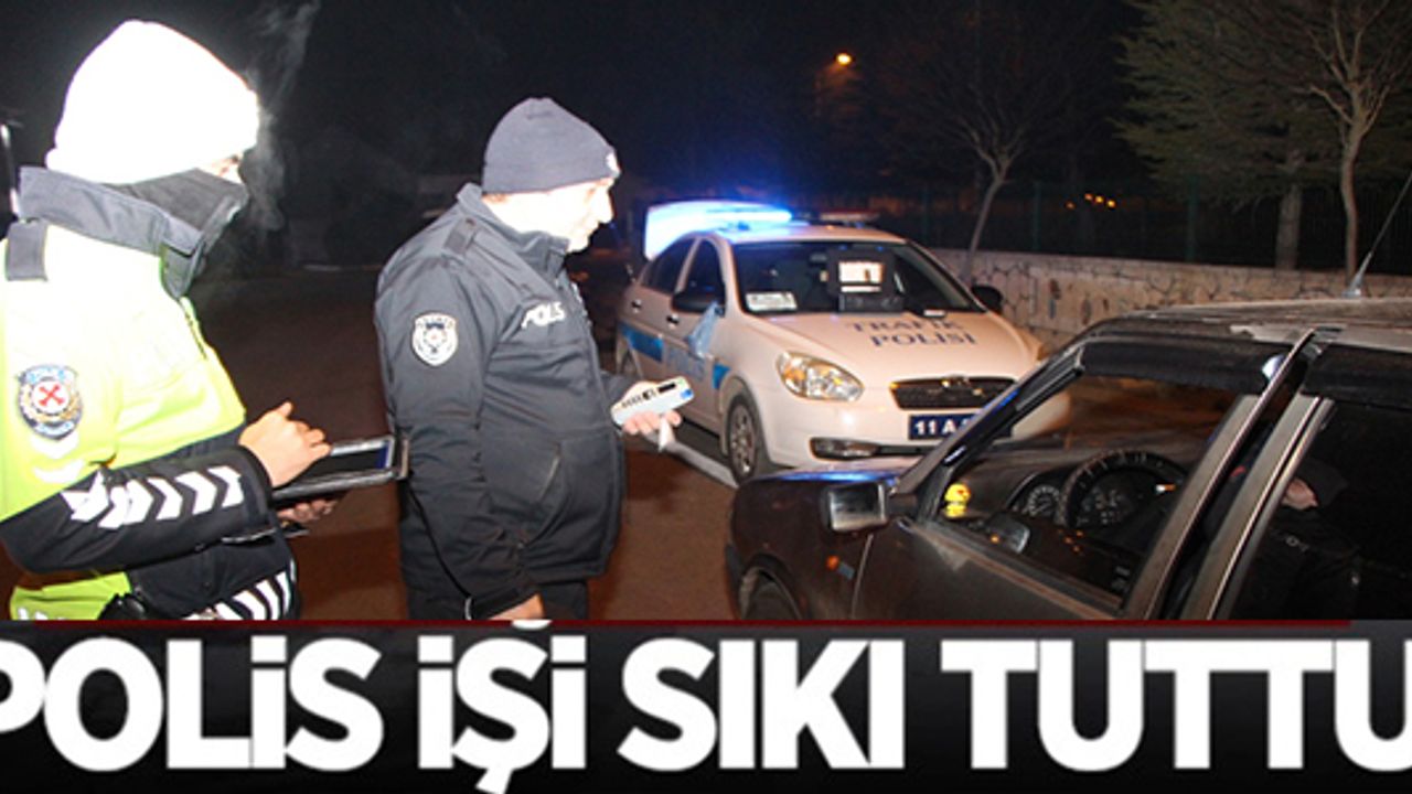 SABAHIN İLK IŞIKLARINA KADAR DENETİM YAPTILAR