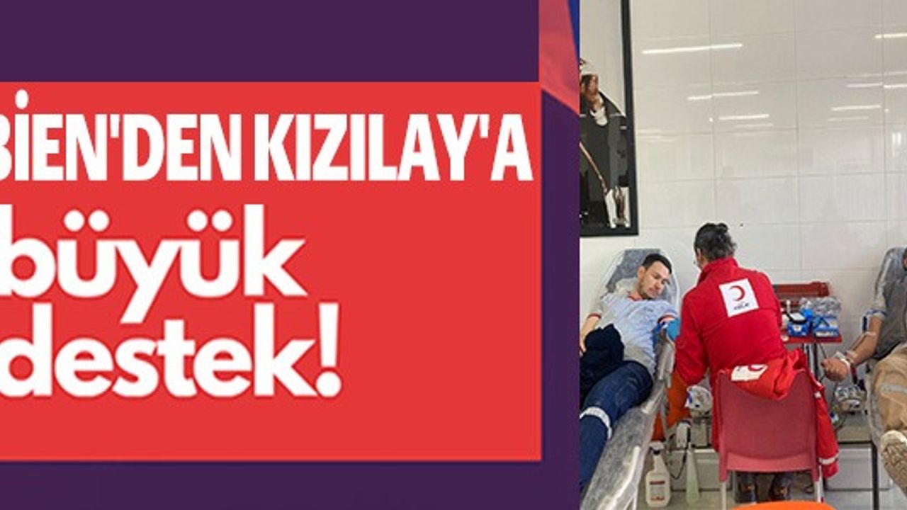 BİEN'DEN KIZILAY'A BÜYÜK DESTEK!