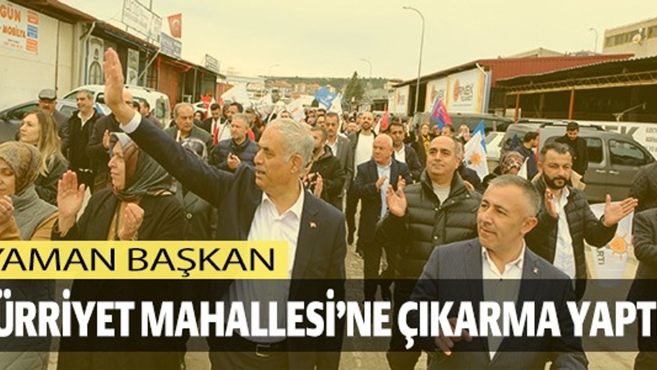 MUSTAFA YAMAN HÜRRİYET MAHALLESİ’NE ÇIKARMA YAPTI