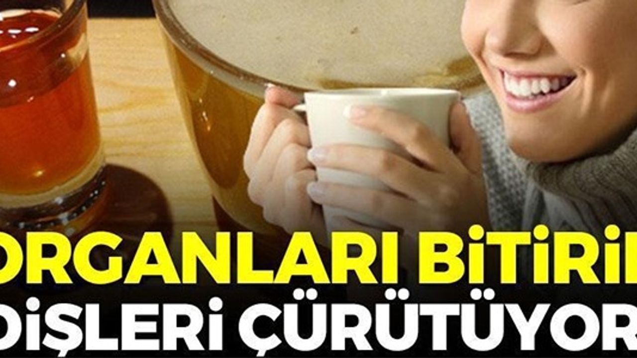 ORGANLARI BİTİRİP DİŞLERİ ÇÜRÜTÜYOR!
