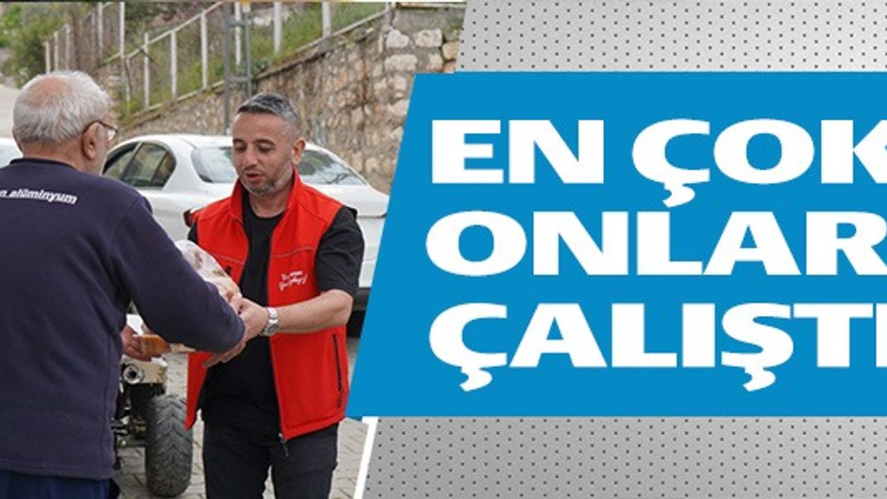 EN ÇOK ONLAR ÇALIŞTI