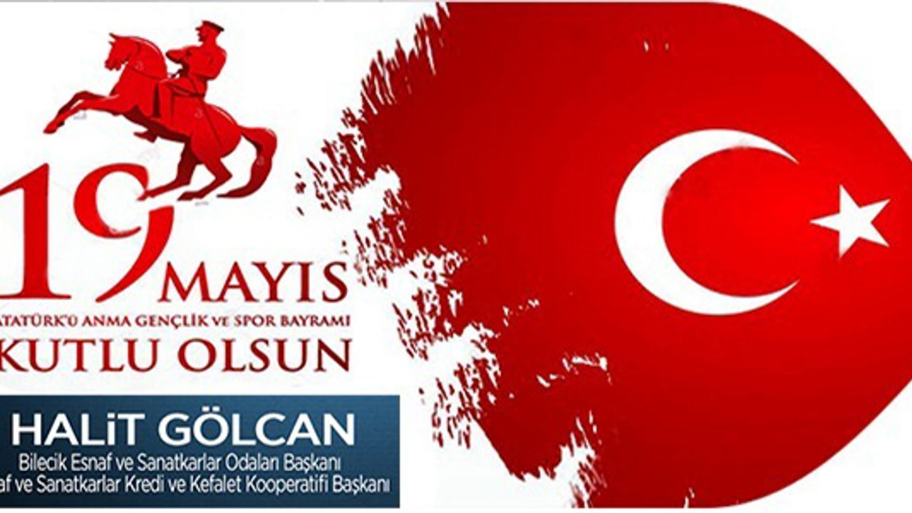 19 MAYIS ATATÜRK'Ü ANMA GENÇLİK VE SPOR BAYRAMI KUTLU OLSUN