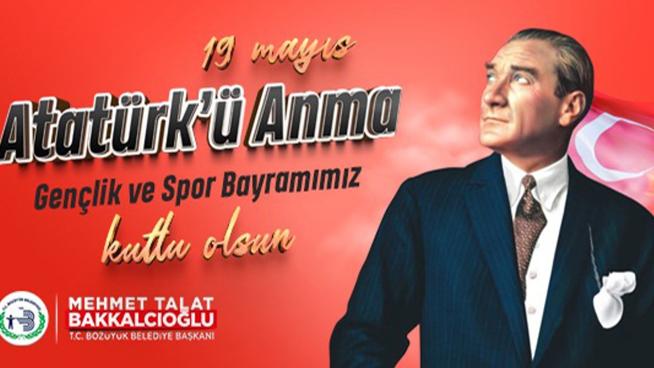19 MAYIS ATATÜRK'Ü ANMA GENÇLİK VE SPOR BAYRAMI KUTLU OLSUN