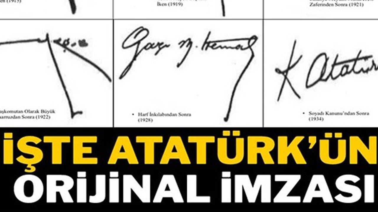 İŞTE ATATÜRK'ÜN ORİJİNAL İMZASI