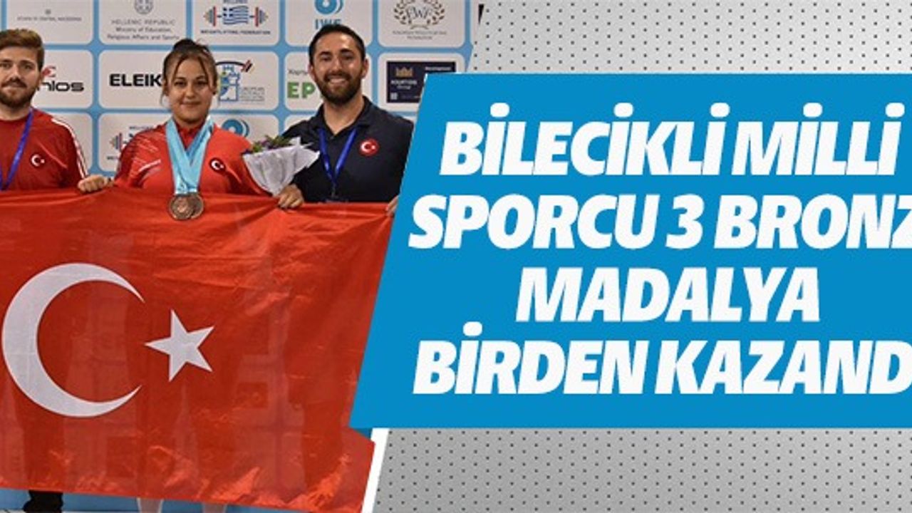 BİLECİKLİ MİLLİ SPORCU GÖĞSÜMÜZÜ KABARTTI