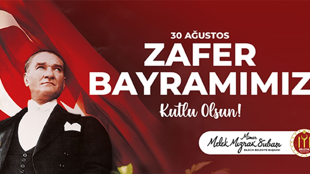30 AĞUSTOS ZAFER BAYRAMI KUTLU OLSUN