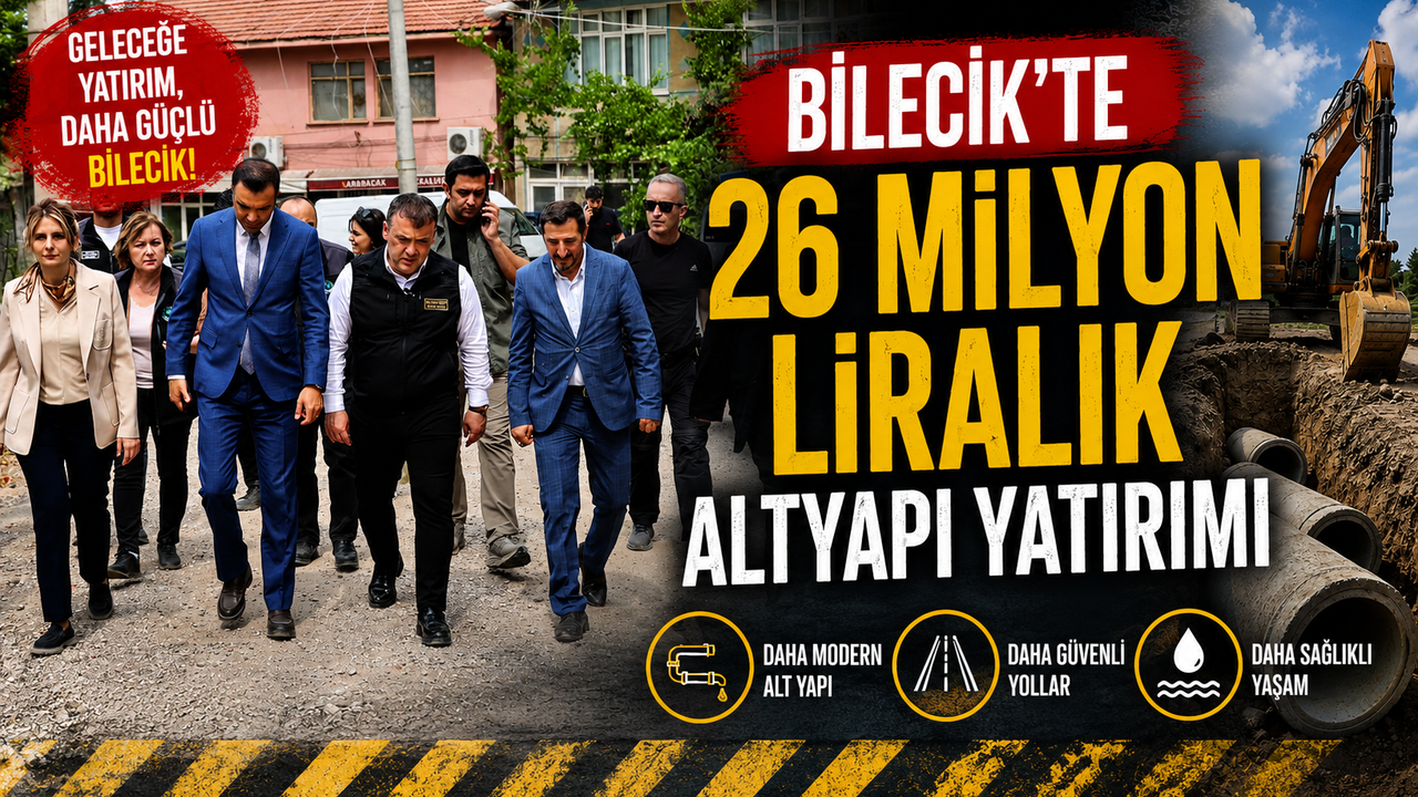 26 MİLYON LİRALIK ALTYAPI YATIRIMI