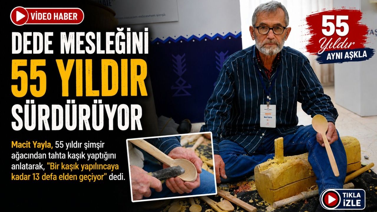 55 YILDIR ŞİMŞİR AĞACINDAN TAHTA KAŞIK YAPIYOR