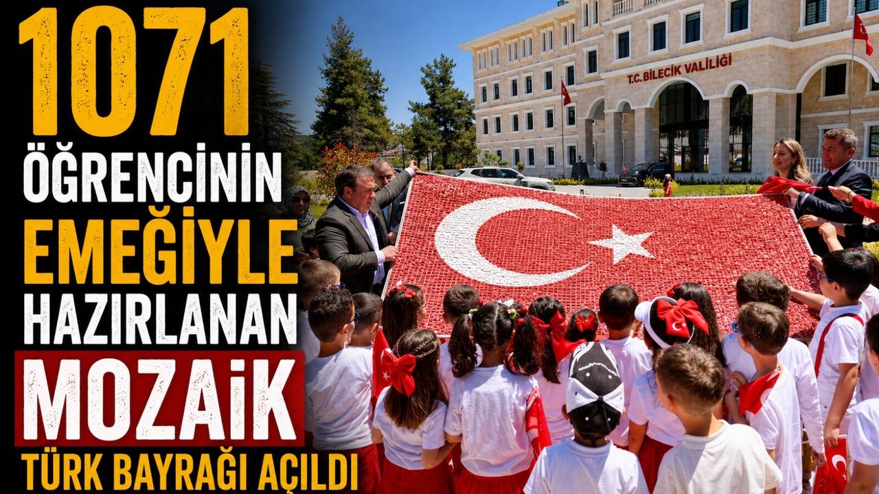 1071 ÖĞRENCİNİN EMEĞİYLE HAZIRLANAN MOZAİK TÜRK BAYRAĞI AÇILDI