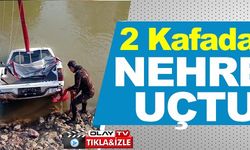 2 KAFADAR NEHRE UÇTU