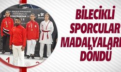 BİLECİKLİ SPORCULAR MADALYALARLA DÖNDÜ