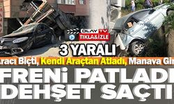 FRENİ PATLADI DEHŞET SAÇTI