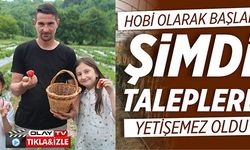 HOBİ OLARAK BAŞLADI, ŞİMDİ TALEPLERE YETİŞEMEZ OLDU