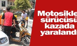 MOTOSİKLET SÜRÜCÜSÜ KAZADA YARALANDI