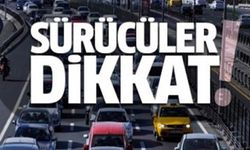 SÜRÜCÜLER DİKKAT