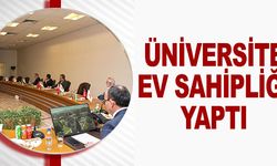 ÜNİVERSİTE EV SAHİPLİĞİ YAPTI