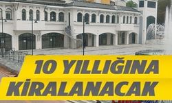 10 YILLIĞINA KİRALANACAK