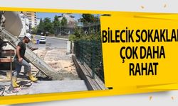 BİLECİK SOKAKLARI ÇOK DAHA RAHAT