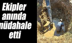 EKİPLER ANINDA MÜDAHALE ETTİ