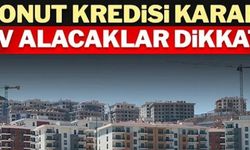 EV ALACAKLAR DİKKAT!