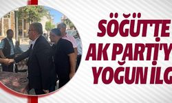 SÖĞÜT'TE AK PARTİ'YE YOĞUN İLGİ