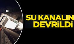 SU KANALINA DEVRİLDİ