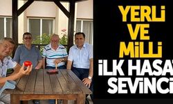 YERLİ VE MİLLİ İLK HASAT SEVİNCİ