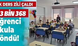 43 BİN 368 ÖĞRENCİ OKULA DÖNDÜ!