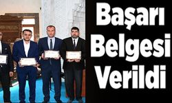 BAŞARI BELGESİ VERİLDİ