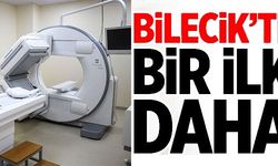 BİLECİK'TE BİR İLK DAHA